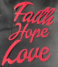 Load image into Gallery viewer, Faith Hope Love